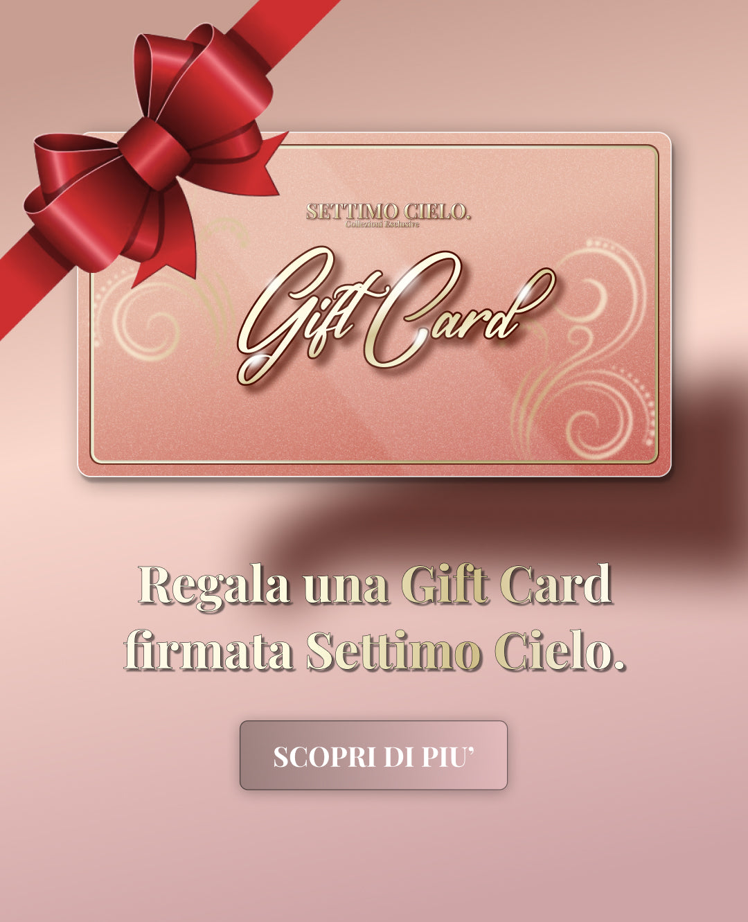 Regala una gift card firmata Settimo Cielo